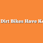 Do Dirt Bikes Have Keys