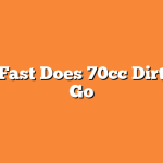 How Fast Does 70cc Dirt Bike Go