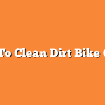 How To Clean Dirt Bike Chain