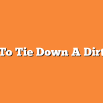 How To Tie Down A Dirt Bike
